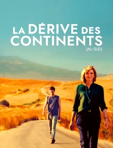 La dérive des continents (au sud)