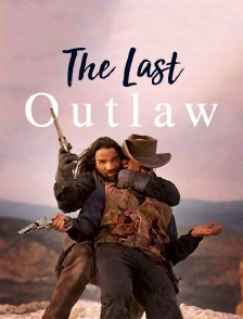 The Last Outlaw