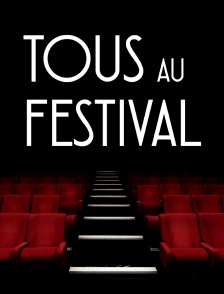 Tous au festival
