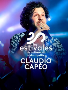 Claudio Capeo : Estivales Culturebox 2022