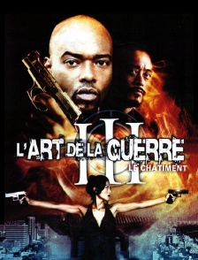 L'art de la guerre 3 : Le châtiment