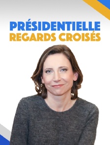 Présidentielle : regards croisés