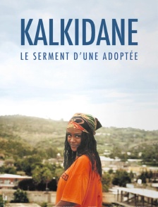 Kalkidane le serment d’une adoptée