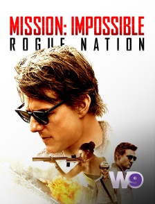 W9 - Mission impossible : Rogue Nation