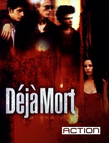 ACTION - Déjà mort