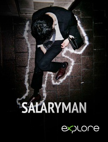 EXPLORE - Salaryman en replay