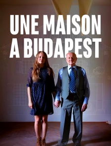 Une maison à Budapest