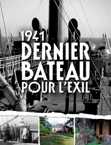 1941, dernier bateau pour l'exil