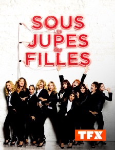 TFX - Sous les jupes des filles