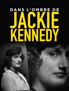 Dans l'ombre de Jackie Kennedy