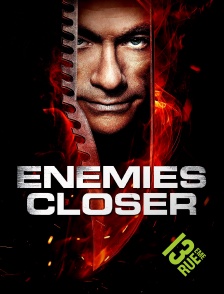 13EME RUE - Enemies Closer