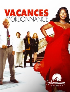 Paramount Network - Vacances sur ordonnance