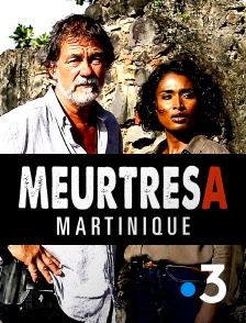 Meurtres en Martinique