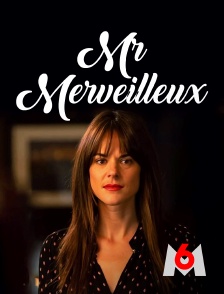 M6 - Mr Merveilleux