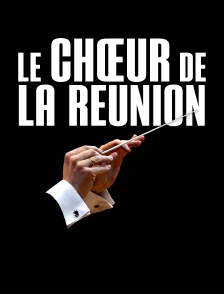Le chœur de la Réunion
