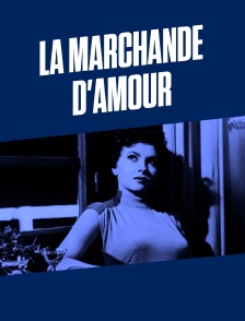 La marchande d'amour