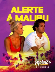 Molotov Channels - Alerte à Malibu