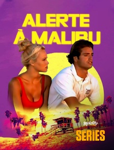 Molotov Channels Séries - Alerte à Malibu