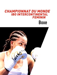 Boxe : Championnat du monde IBO Intercontinental féminin