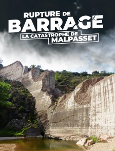Rupture de barrage : la catastrophe de Malpasset