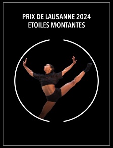 Prix de Lausanne 2024 - Etoiles Montantes