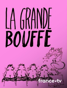 France.tv - La grande bouffe
