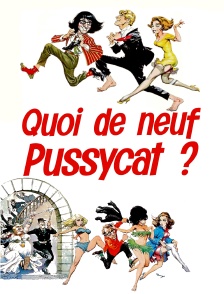 Quoi de neuf, Pussycat ?