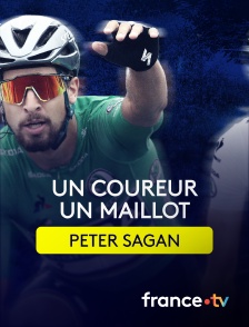 france.tv - Tour de France - Un coureur, un maillot : Peter Sagan, maillot vert en replay