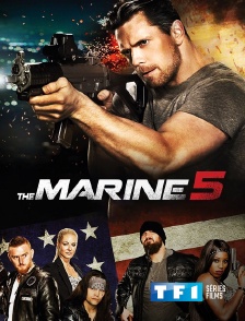 TF1 Séries Films - The Marine 5