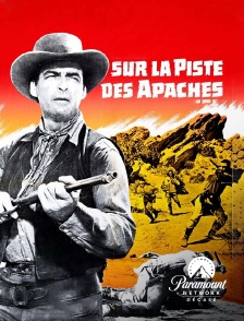 Paramount Network Décalé - Sur la piste des Apaches