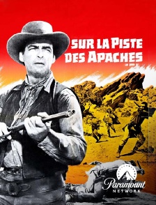 Paramount Network - Sur la piste des Apaches