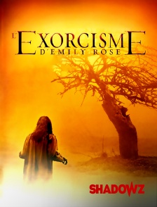 Shadowz - L'Exorcisme d'Emily Rose