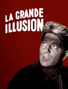La grande illusion