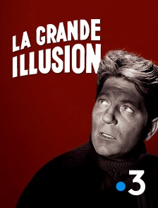 France 3 - La grande illusion