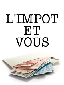 L'impôt et vous