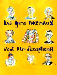 Les gens normaux n'ont rien d'exceptionnel
