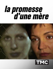 TMC - La promesse d'une mère