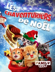 Family Club - Les chaventuriers de Noël