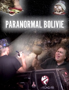 Paranormal Bolivie