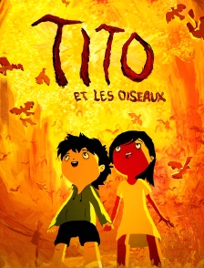 Tito et les oiseaux