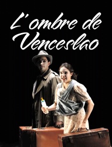 L'ombre de Venceslao