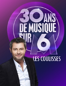 30 ans de musique sur M6, les coulisses