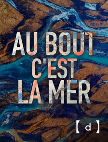 France TV Docs - Au bout c'est la mer