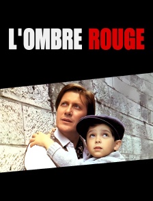 L'ombre rouge