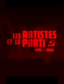 Les artistes et le Parti