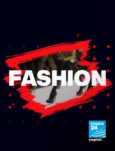 France 24 Anglais - Fashion