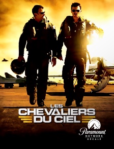 Paramount Network Décalé - Les chevaliers du ciel