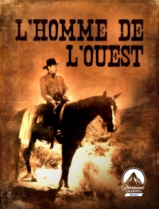 Paramount Channel Décalé - L'homme de l'Ouest