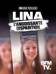 Lina, la piste de l’enlèvement
