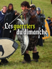 Les guerriers du dimanche